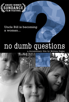 no dumb questions: a documentary film by Melissa Regan